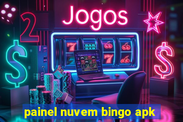 painel nuvem bingo apk